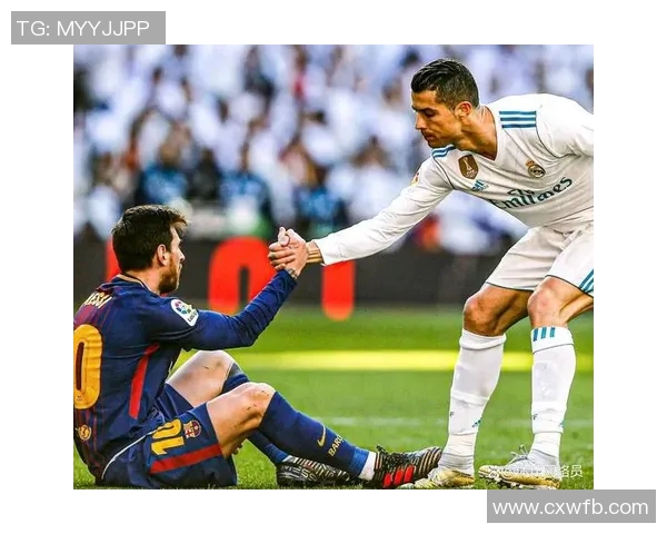 C罗与梅西巅峰对决精彩回放重温足球传奇瞬间